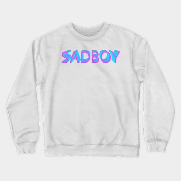 SAD BOY Vaporwave Crewneck Sweatshirt by fearonfear